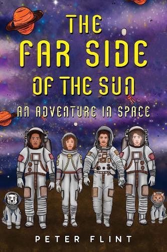 THE FAR SIDE OF THE SUN: An Adventure in Space