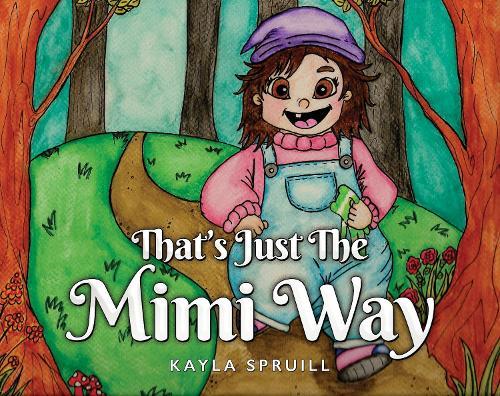 That's Just The Mimi Way