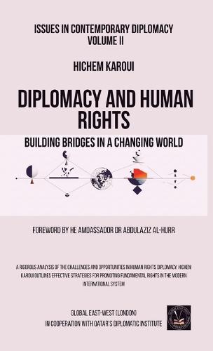 Issues in Contemporary Diplomacy (II): Building Bridges in a Changing World