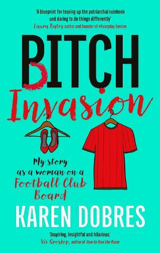 Pitch Invasion: My story as a woman on a Football Club board – Highly commended at the Charles Tyrwhitt Sports Writing Award 2026