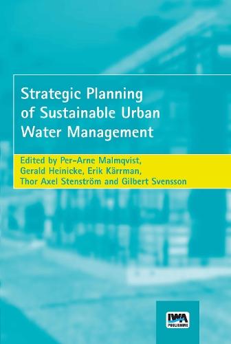Strategic Planning of Sustainable Urban Water Management