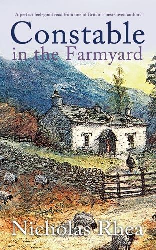 CONSTABLE IN THE FARMYARD a perfect feel-good read from one of Britain's best-loved authors