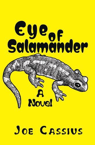 Eye of Salamander: A Novel