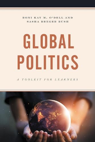 Global Politics: A Toolkit for Learners
