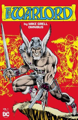 Warlord by Mike Grell Omnibus Vol. 1