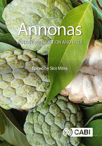 Annonas: Botany, Production and Uses