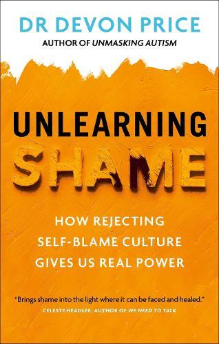 Unlearning Shame: How Rejecting Self-Blame Culture Gives Us Real Power