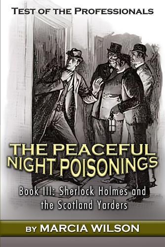 Test of the Professionals: The Peaceful Night Poisonings