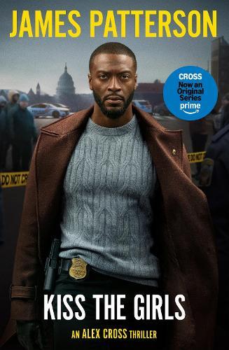 Kiss the Girls: (Alex Cross 2)