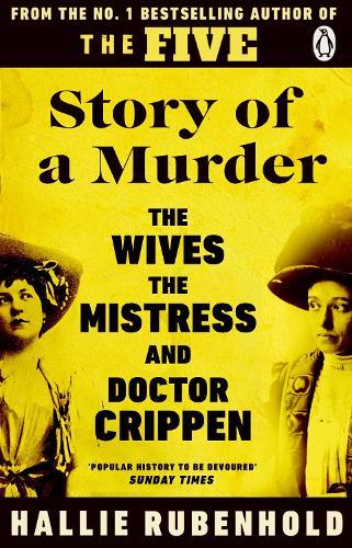 Story of a Murder: The Crime of the Century retold by the Women History Forgot