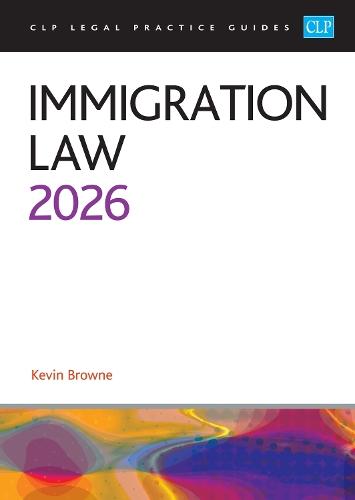 Immigration Law 2026: Legal Practice Course Guides (LPC)