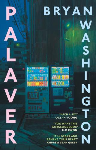 Palaver: Set in Japan, the gorgeous novel that will ""break and remake your heart""