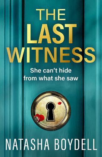The Last Witness: A BRAND NEW unputdownable thriller of secrets, paranoia and deadly truths