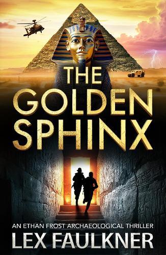 The Golden Sphinx: A BRAND NEW action-packed archaeological adventure for 2026