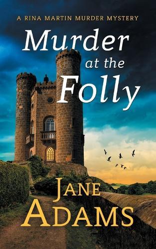Murder at the Folly: A gripping cozy crime mystery full of twists