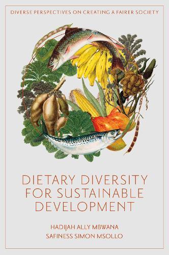 Dietary Diversity for Sustainable Development: Local-Global Policy Lessons from Tanzania
