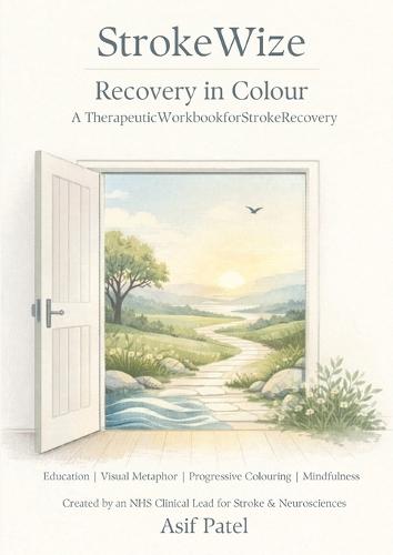 StrokeWize Recovery in Colour: A Therapeutic Workbook for Stroke Recovery