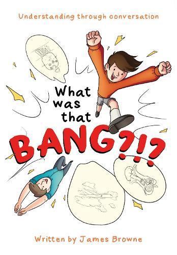 What was that Bang?!?: Understanding through conversation