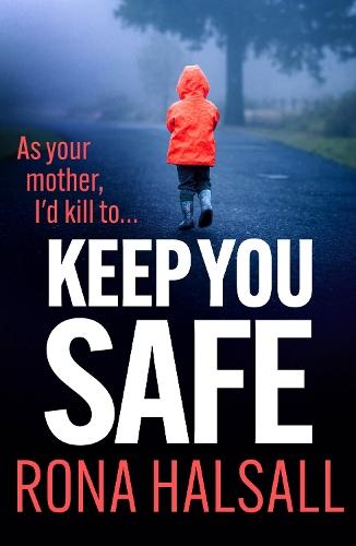 Keep You Safe: A suspense-filled thriller of family betrayal and hidden dangers for 2026