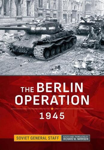 The Berlin Operation 1945