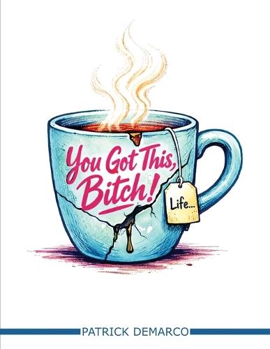 You Got This, Bitch!