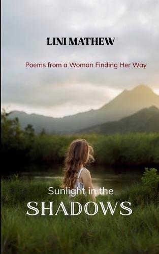 Sunlight in the Shadows