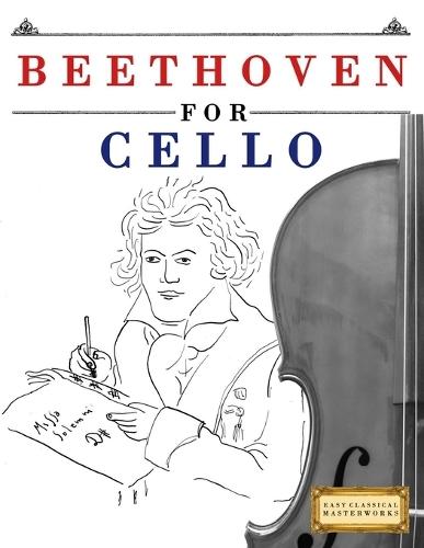 Beethoven for Cello: 10 Easy Themes for Cello Beginner Book