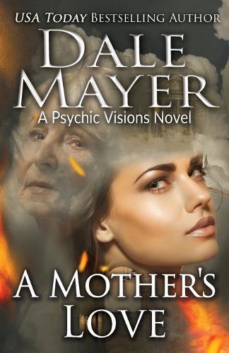A Mother's Love: A Psychic Visions Novel