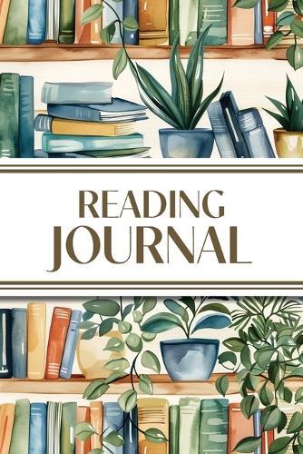 Reading Journal (Watercolor Bookshelves with Potted Plants): 6""x9"" Book Lover's Diary; Book/Series Reviews, Reading Tracker, Favorite Book List, Favorite Quotes, Reading Challenges, and More!