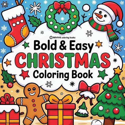 Bold & Easy Christmas Coloring Book: Cute & Festive Fun Stress Relief Coloring
