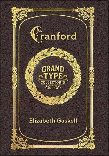 Cranford (Grand Type Collector's Edition) (Laminated Hardback with Jacket) Large Print