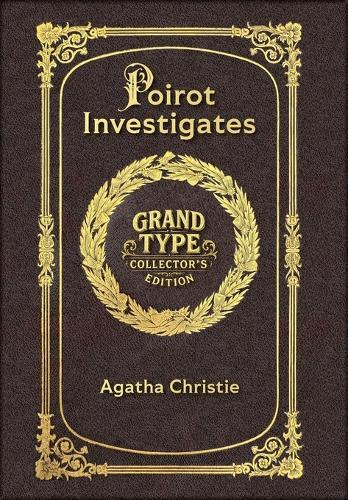 Large Print - Poirot Investigate - Grand Type Collector's Edition - Matte Hardcover with Dust Jacket