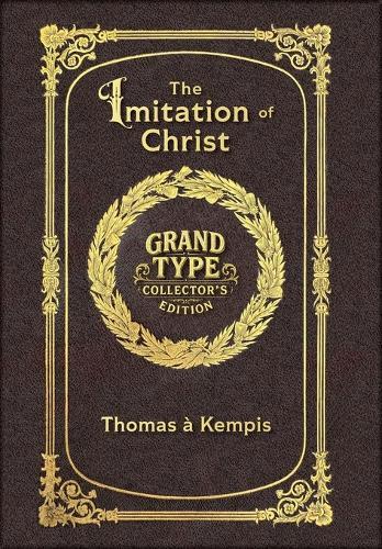 Large Print - The Imitation of Christ - Grand Type Collector's Edition - Matte Hardcover with Dust Jacket