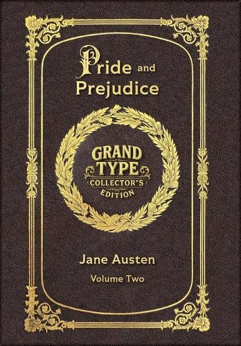 Large Print - Pride and Prejudice, Volume 2 of 2 - Grand Type Collector's Edition - Matte Hardcover with Dust Jacket