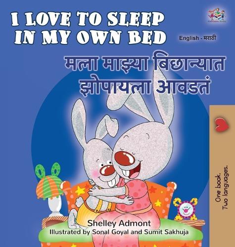 I Love to Sleep in My Own Bed (English Marathi Bilingual Kids' Book)