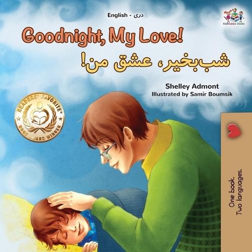 Goodnight, My Love! (English Dari Bilingual Children's Book)