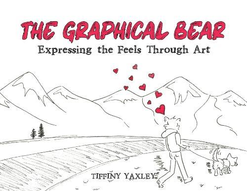 The Graphical Bear: Expressing the Feels Through Art