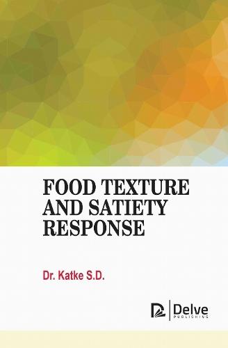 Food Texture and Satiety Response
