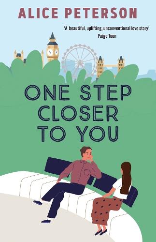 One Step Closer to You: A heartwarming single mum romance: rebuilding life, finding love, and healing a family after loss