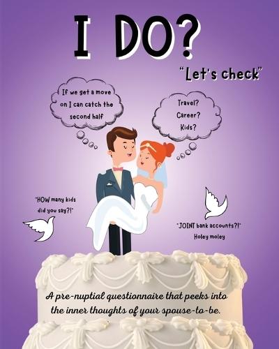 I Do? ""Let's check""