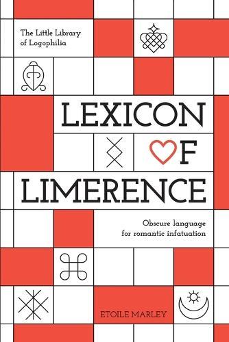 Lexicon of Limerence
