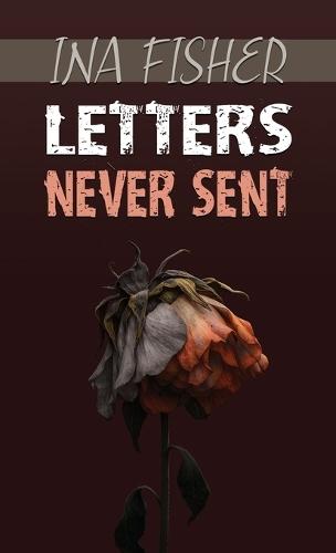 Letters Never Sent