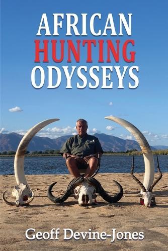 African Hunting Odysseys