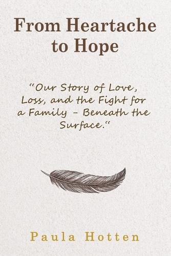 From Heartache to Hope