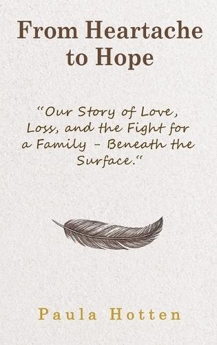 From Heartache to Hope