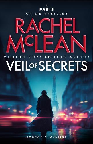 Veil of Secrets: A Paris Crime Thriller