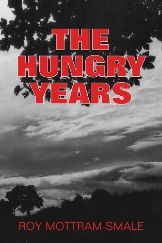 The Hungry Years
