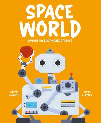 Space World: Explore the busy world of space