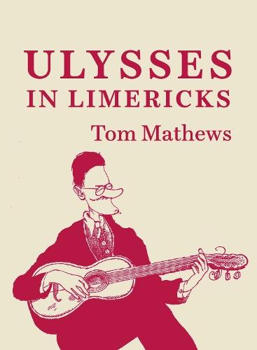 ULYSSES IN LIMERICKS