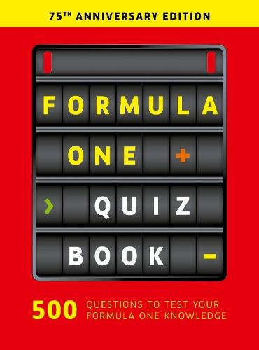Formula One Quiz Book: 75th Anniversary edition